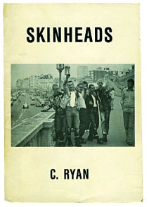 Skinhead Classics: Books for Bootboys 1970-2000. Part Two – the